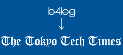 [The Tokyo Tech Times]